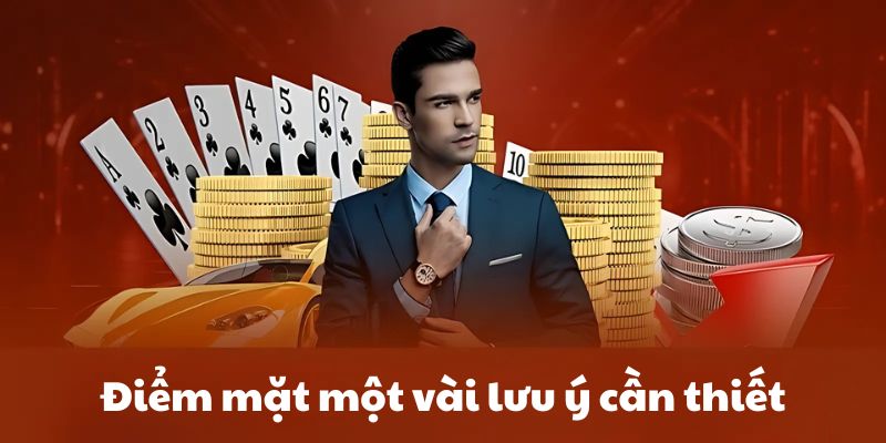 Điểm mặt một vài lưu ý cần thiết