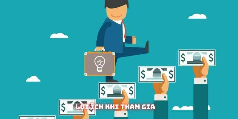 Lợi ích bất ngờ khi bạn tham gia